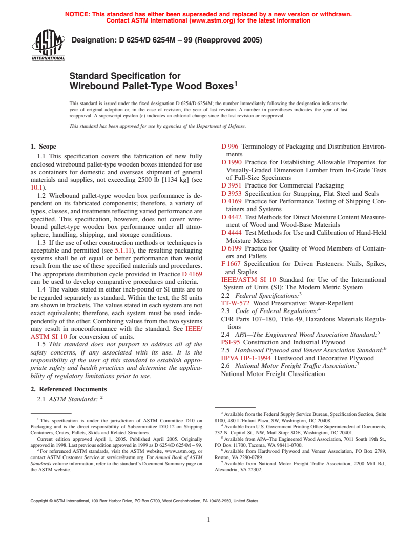 ASTM D6254/D6254M-99(2005) - Standard Specification for Wirebound Pallet-Type Wood Boxes