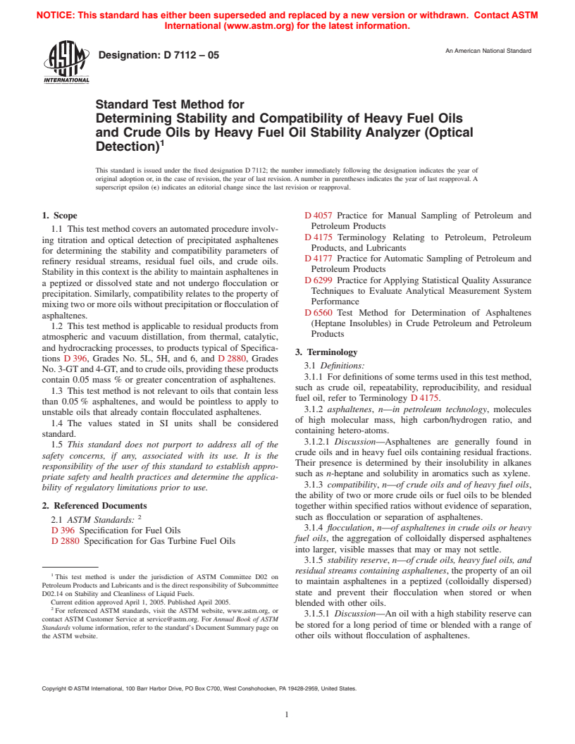 ASTM D7112-05 - Standard Test Method for Determining Stability and Compatibility of Heavy Fuel Oils and Crude Oils by Heavy Fuel Oil Stability Analyzer (Optical Detection)