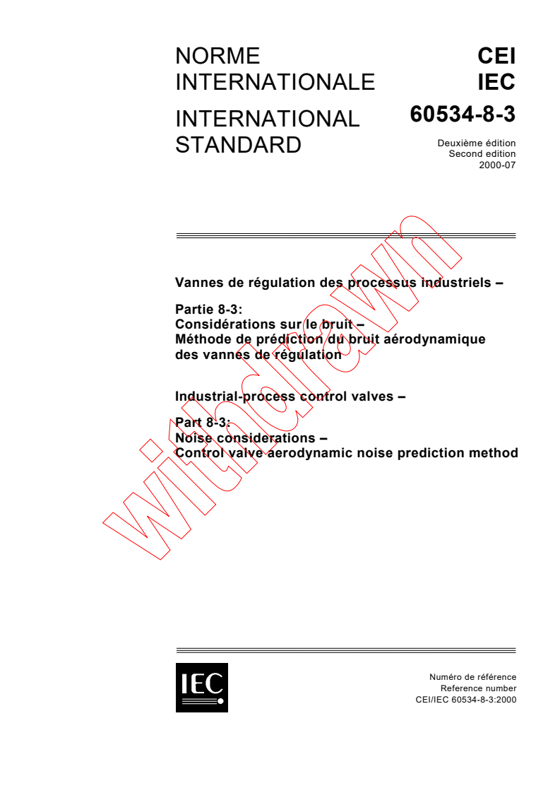 IEC 60534-8-3:2000 - Industrial-process control valves - Part 8-3: Noise considerations - Control valve aerodynamic noise prediction method
Released:7/7/2000
Isbn:2831852706