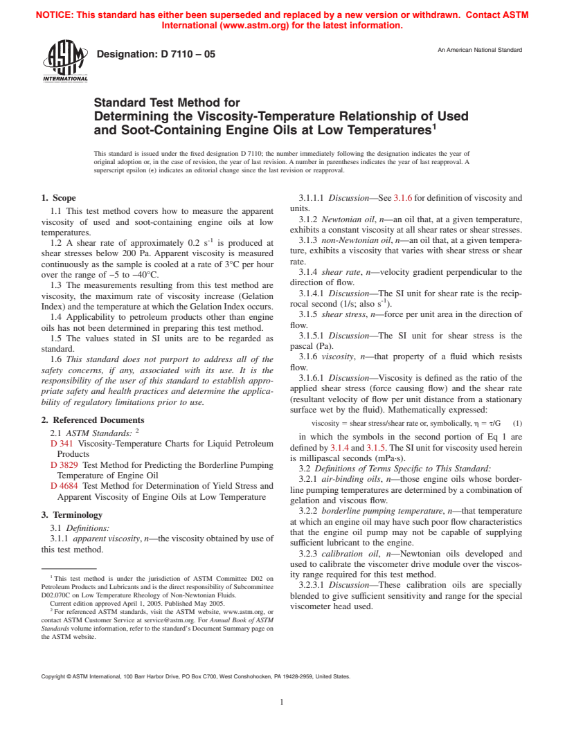 ASTM D7110-05 - Standard Test Method for Determining the Viscosity-Temperature Relationship of Used and Soot-Containing Engine Oils at Low Temperatures