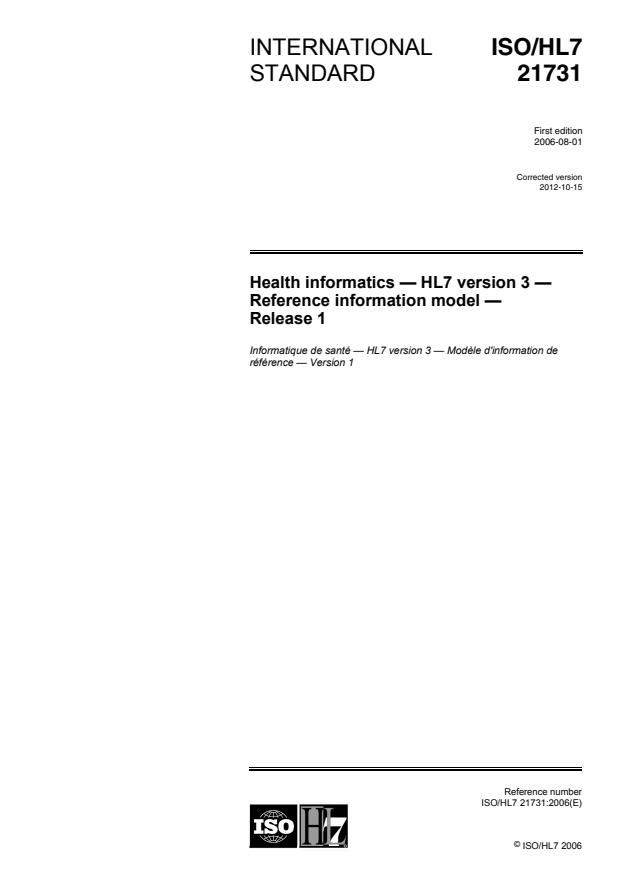 ISO/HL7 21731:2006 - Health informatics -- HL7 version 3 -- Reference information model -- Release 1