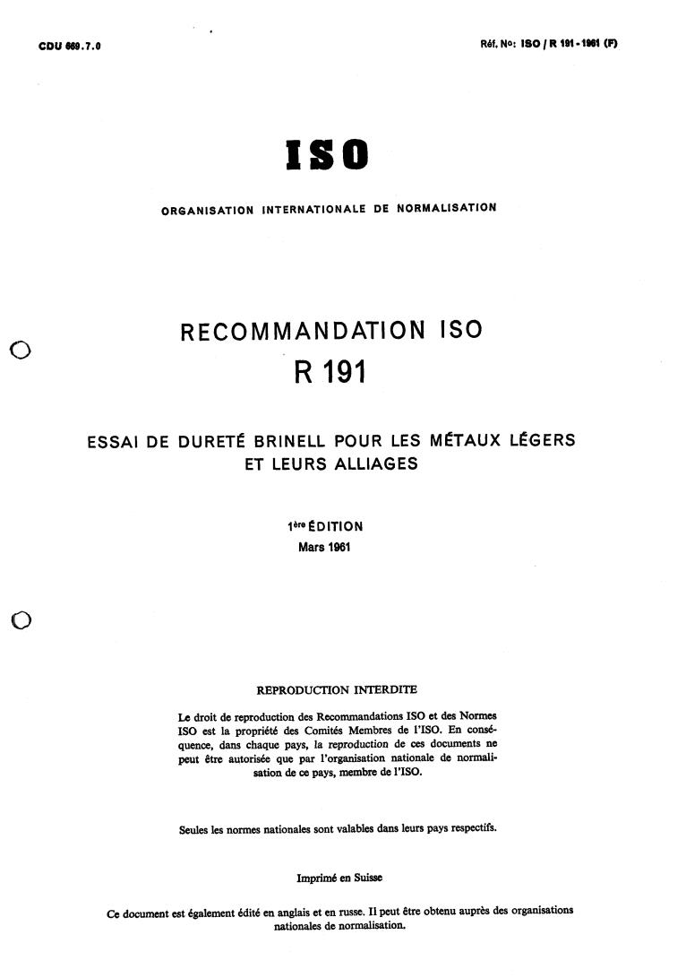 ISO/R 191:1971 - Brinell hardness test for light metals and their alloys
Released:10/1/1971