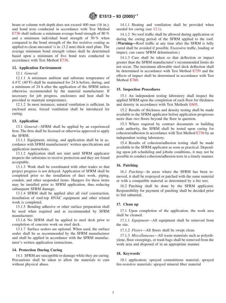 ASTM E1513-93(2005)e1 - Standard Practice for Application of Sprayed Fire-Resistive Materials (SFRMs)