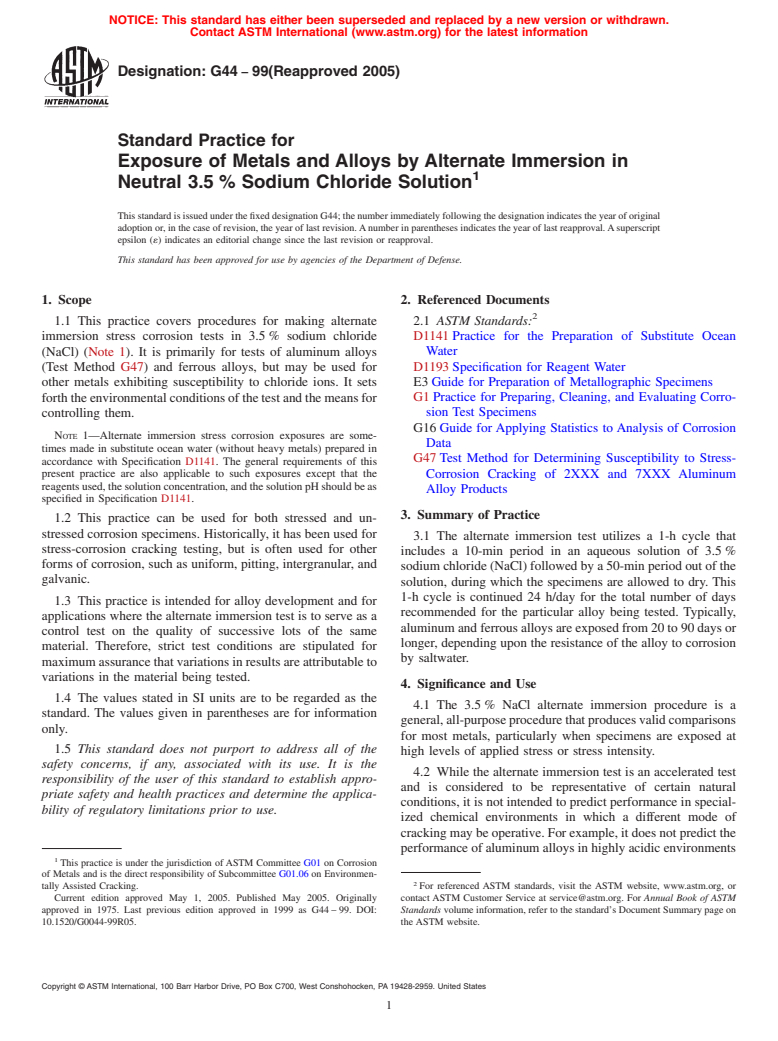 ASTM G44-99(2005) - Standard Practice for Exposure of Metals and Alloys by Alternate Immersion in Neutral 3.5% Sodium Chloride Solution