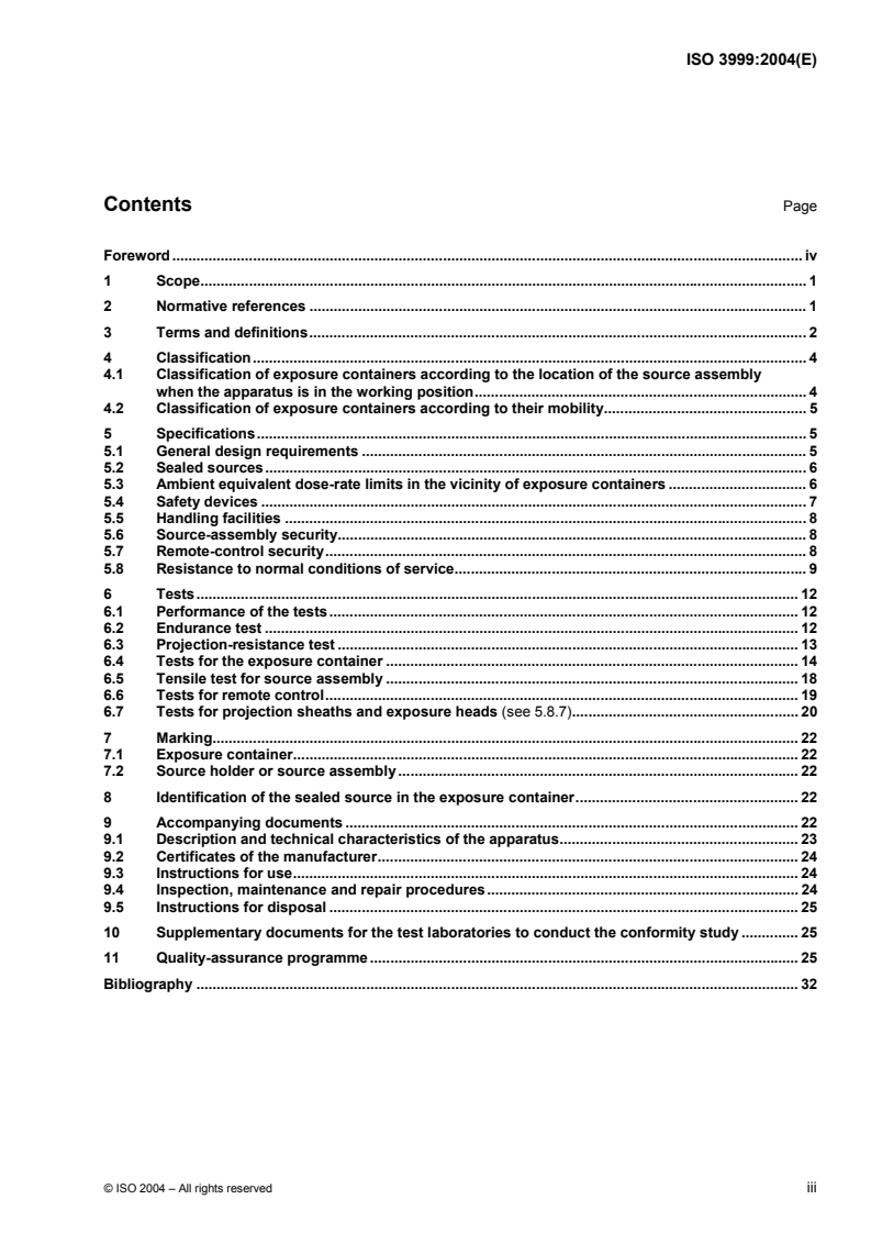 ISO 3999:2004 - Radiation protection — Apparatus for industrial gamma radiography — Specifications for performance, design and tests
Released:12/8/2004