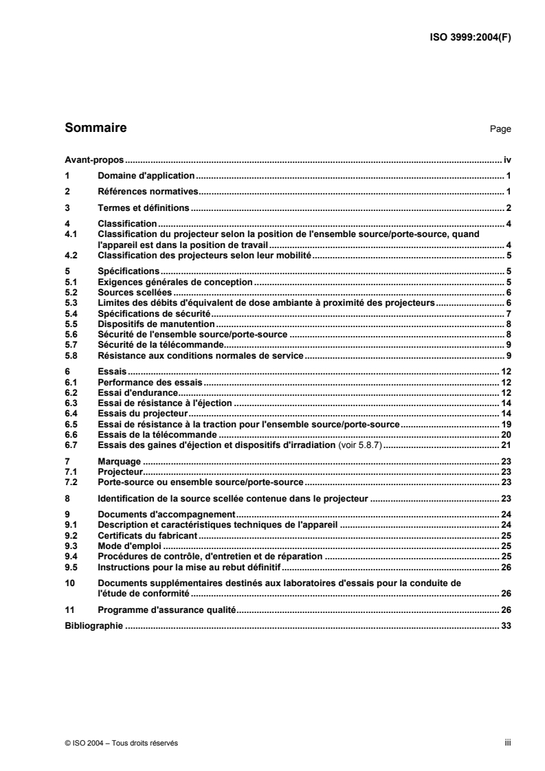 ISO 3999:2004 - Radioprotection — Appareils pour radiographie gamma industrielle — Spécifications de performance, de conception et d'essais
Released:12/8/2004