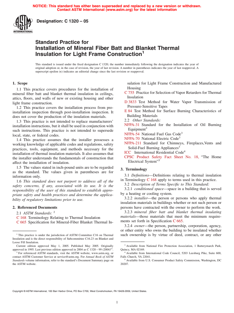 ASTM C1320-05 - Standard Practice for Installation of Mineral Fiber Batt and Blanket Thermal Insulation for Light Frame Construction