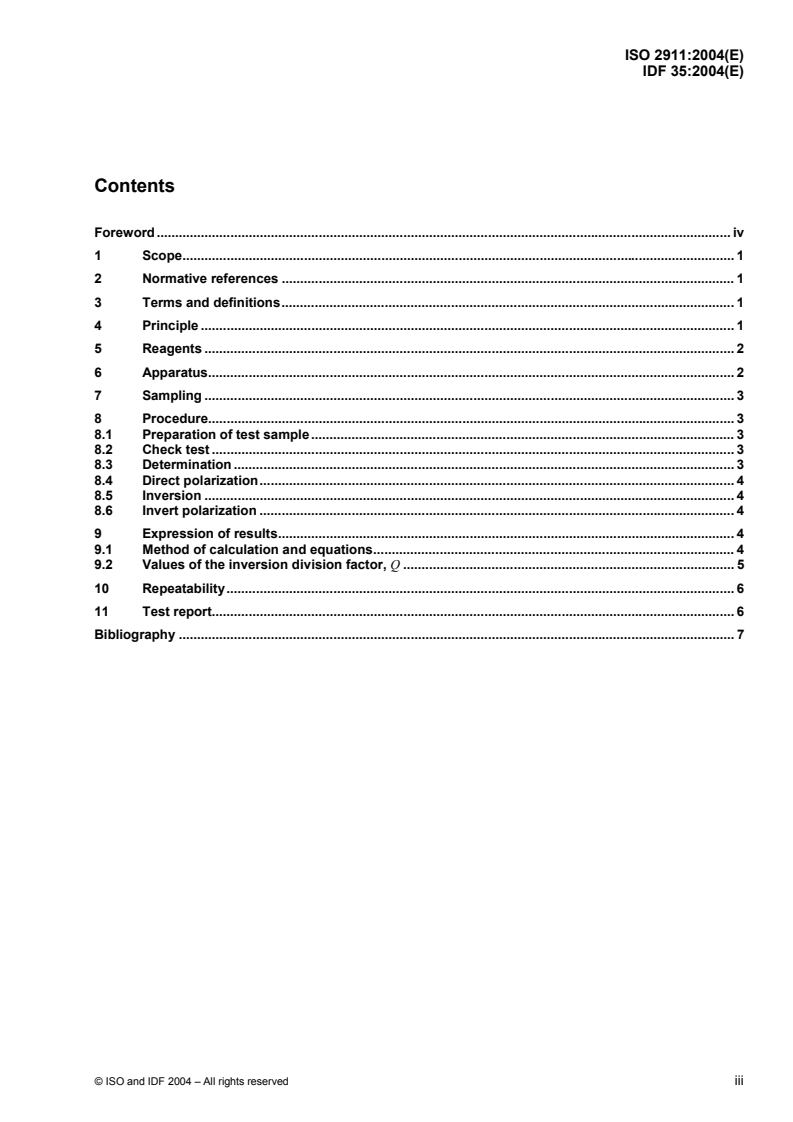 ISO 2911:2004 - Sweetened condensed milk — Determination of sucrose content — Polarimetric method
Released:11/25/2004