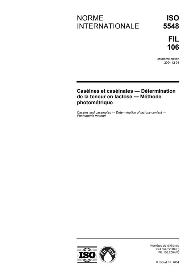 ISO 5548:2004 - Caséines et caséinates -- Détermination de la teneur en lactose -- Méthode photométrique