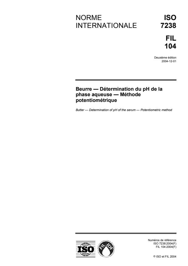 ISO 7238:2004 - Beurre -- Détermination du pH de la phase aqueuse -- Méthode potentiométrique