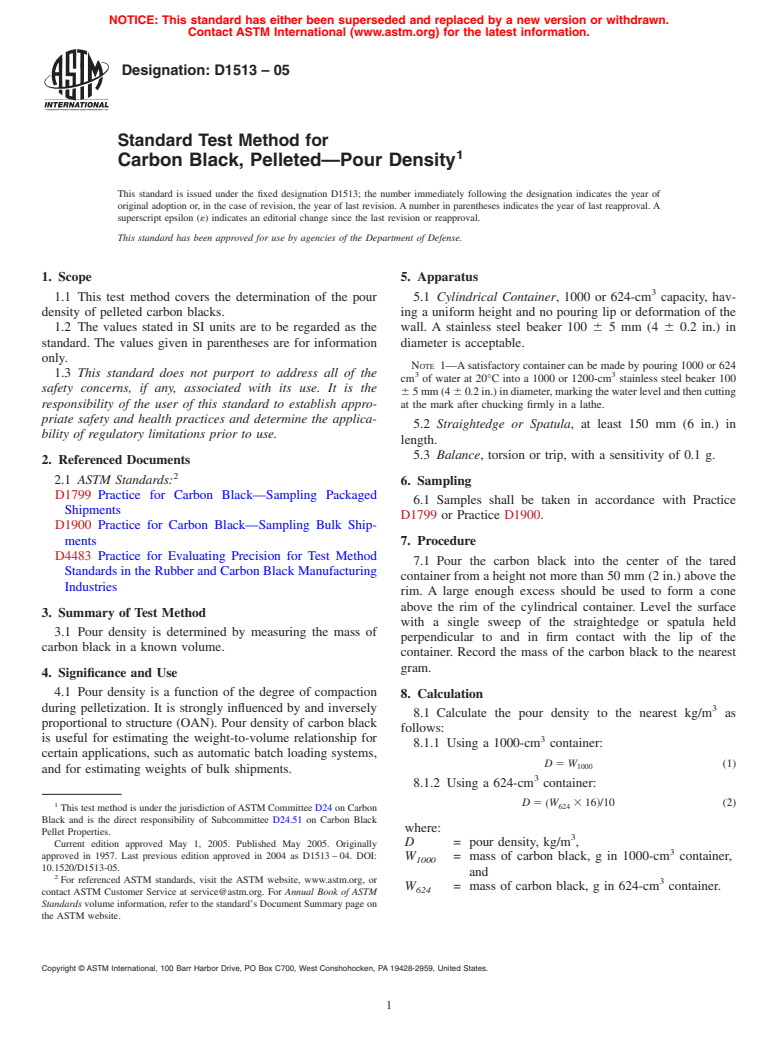 ASTM D1513-05 - Standard Test Method for Carbon Black, Pelleted&#8212;Pour Density