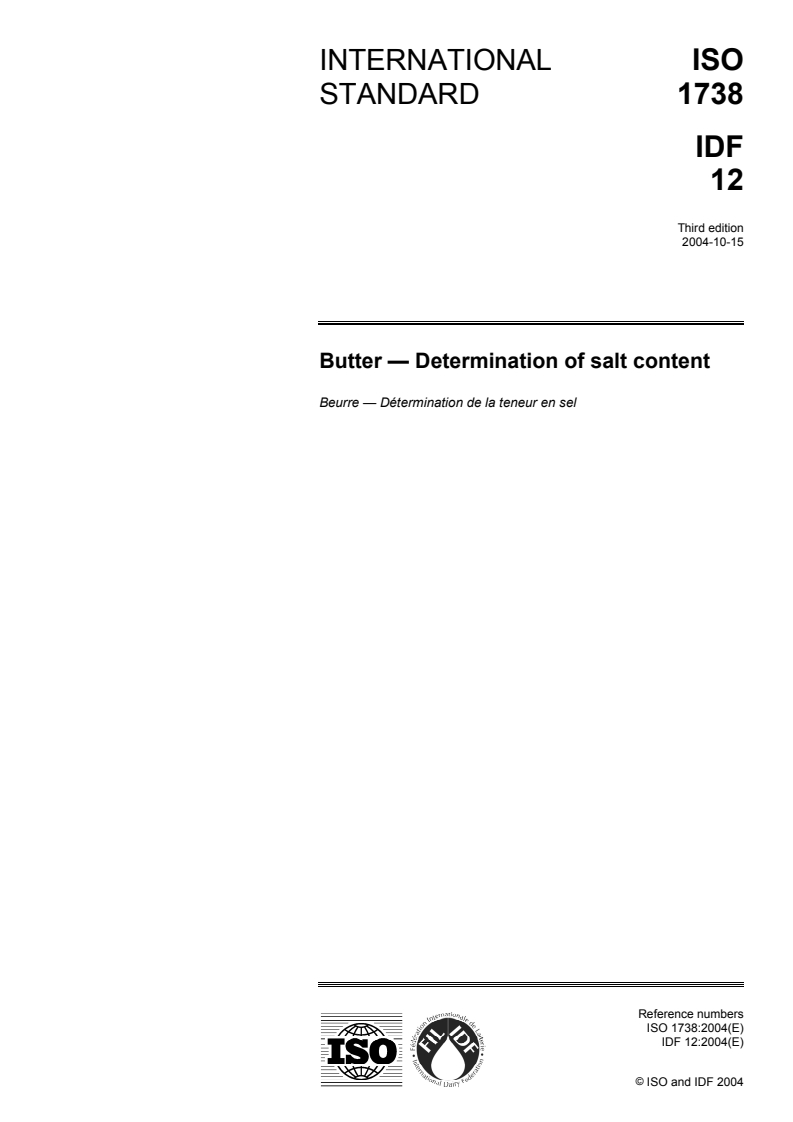 ISO 1738:2004 - Butter — Determination of salt content
Released:10/18/2004