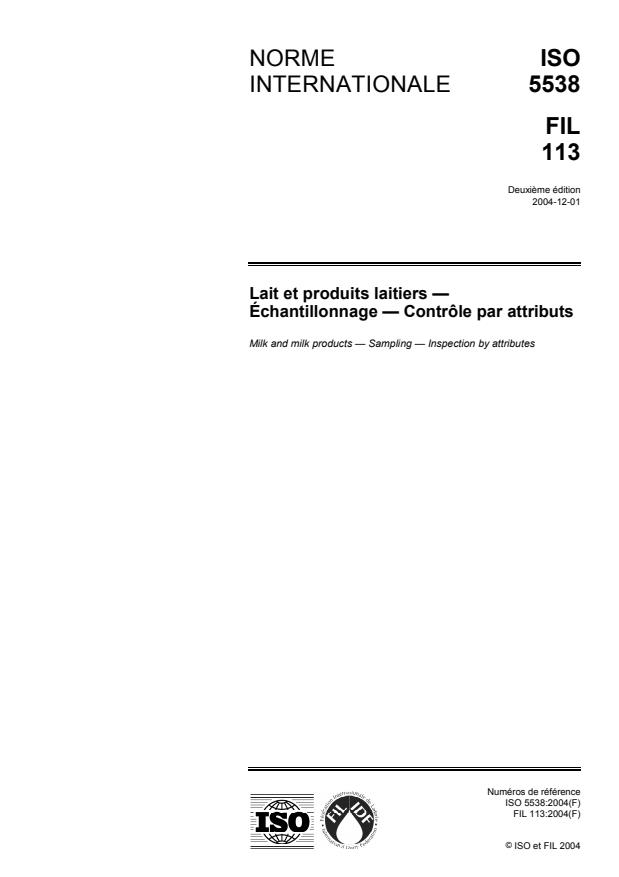 ISO 5538:2004 - Lait et produits laitiers -- Échantillonnage -- Contrôle par attributs