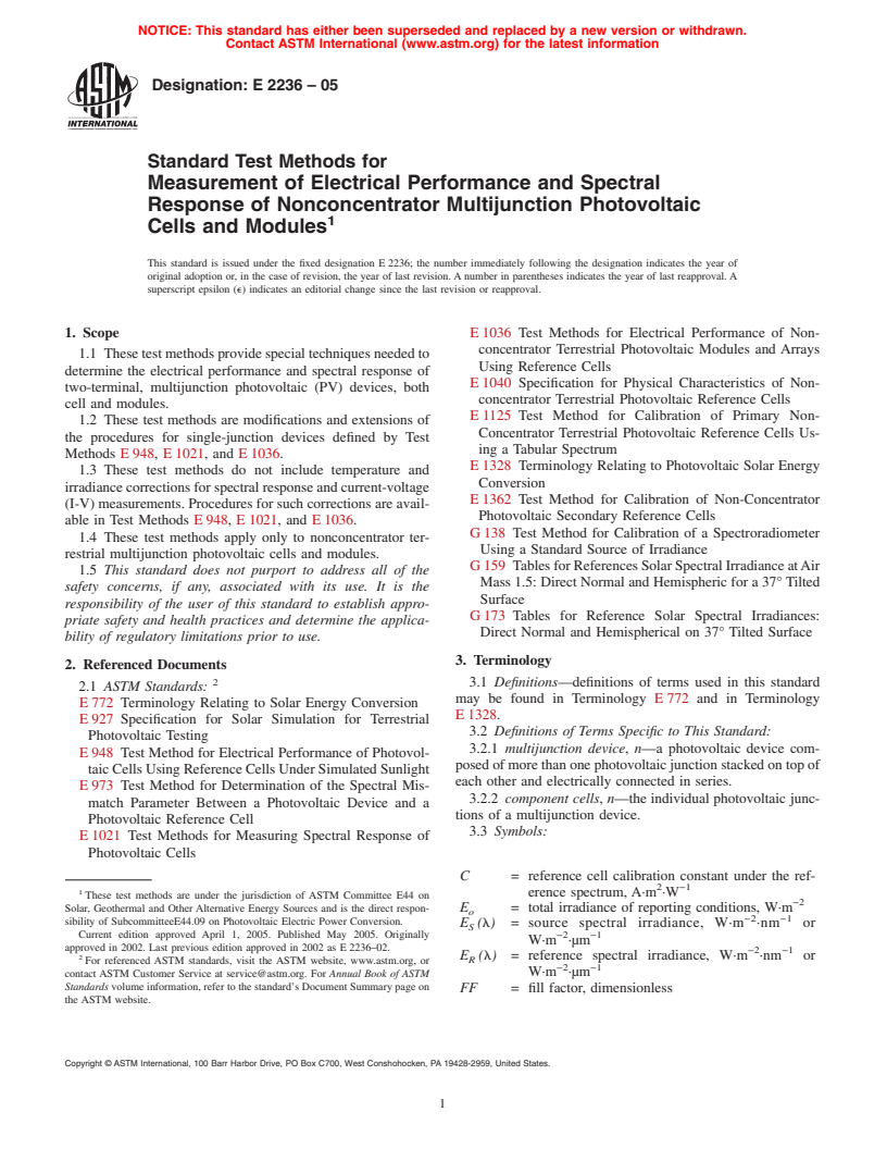 ASTM E2236-05 - Standard Test Methods for Measurement of Electrical Performance and Spectral Response of Nonconcentrator Multijunction Photovoltaic Cells and Modules