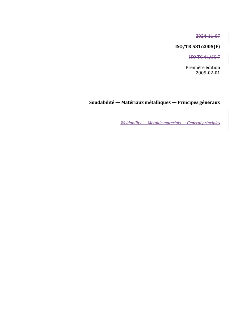 REDLINE ISO/TR 581:2005 - Soudabilité — Matériaux métalliques — Principes généraux
Released:12/2/2024