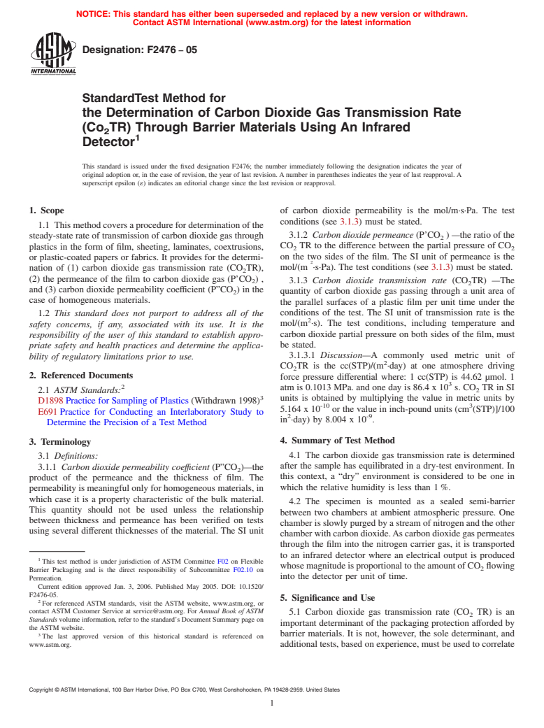 ASTM F2476-05 - Test Method for the Determination of Carbon Dioxide Gas Transmission Rate (Co<sub> 2</sub>TR) Through Barrier Materials Using An Infrared Detecto