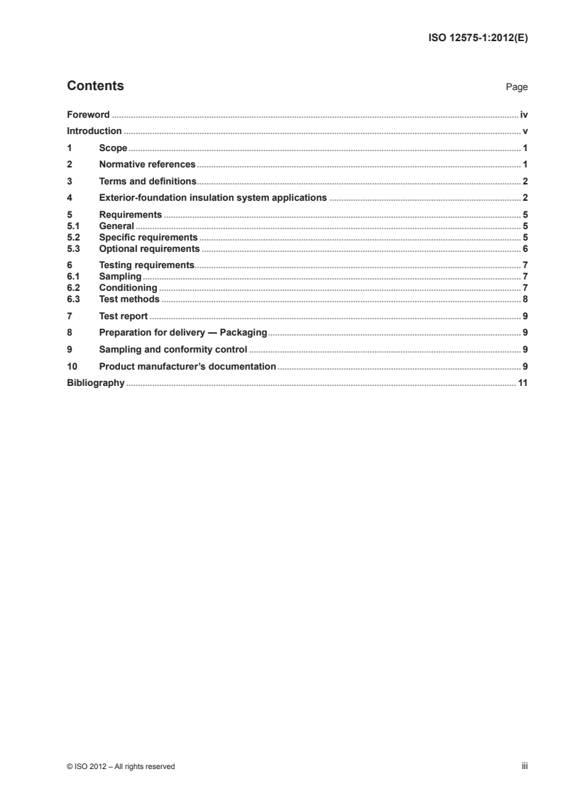 ISO 12575-1:2012 - Thermal insulation products — Exterior insulating systems for foundations — Part 1: Material specification
Released:10/10/2012
