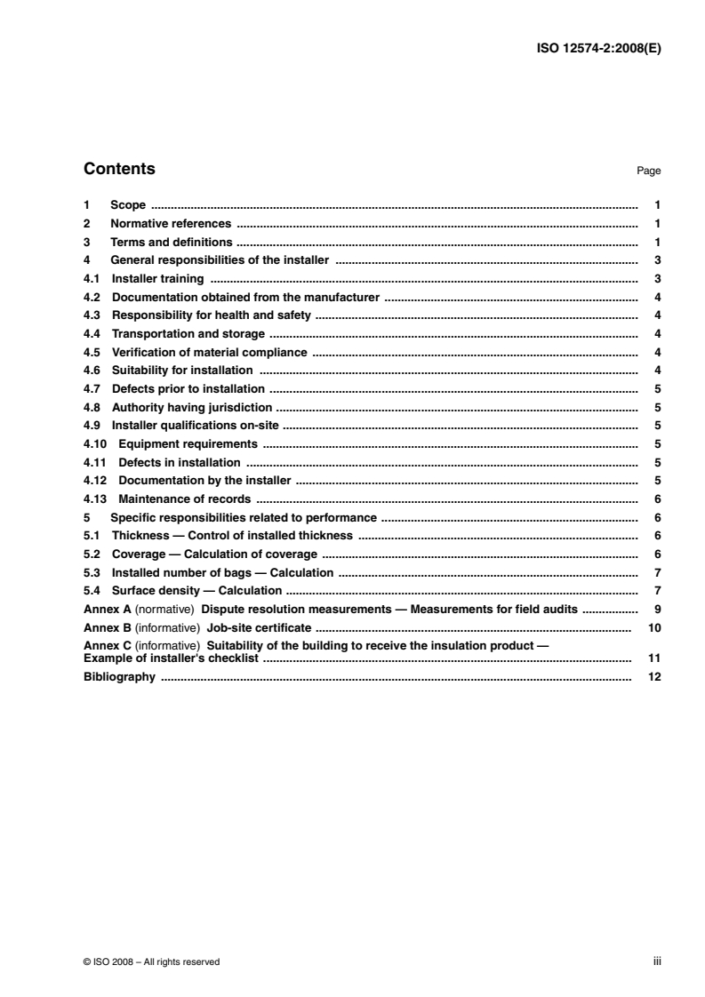 ISO 12574-2:2008 - Thermal insulation — Cellulose-fibre loose-fill for horizontal applications in ventilated roof spaces — Part 2: Principal responsibilities of installers
Released:9/9/2008