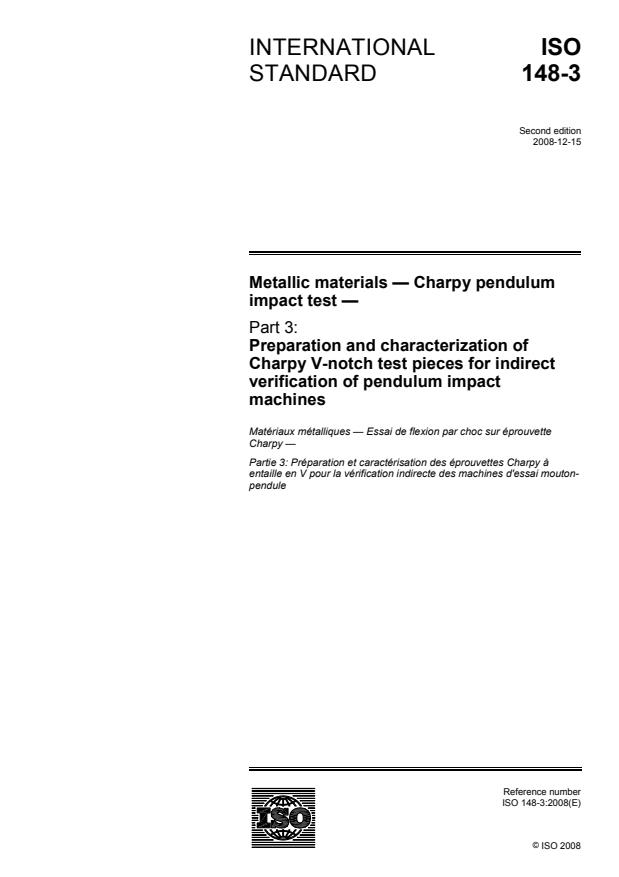 ISO 148-3:2008 - Metallic materials -- Charpy pendulum impact test