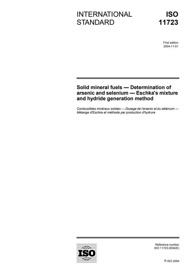 ISO 11723:2004 - Solid mineral fuels -- Determination of arsenic and selenium -- Eschka's mixture and hydride generation method