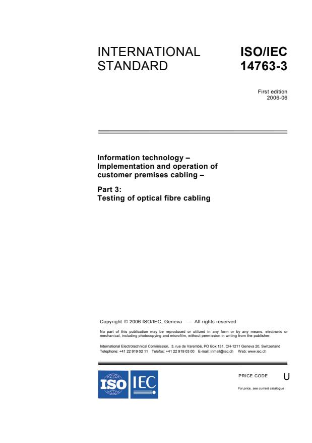 ISO/IEC 14763-3:2006 - Information technology -- Implementation and operation of customer premises cabling