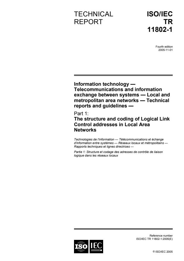 ISO/IEC TR 11802-1:2005 - Information technology -- Telecommunications and information exchange between systems -- Local and metropolitan area networks -- Technical reports and guidelines