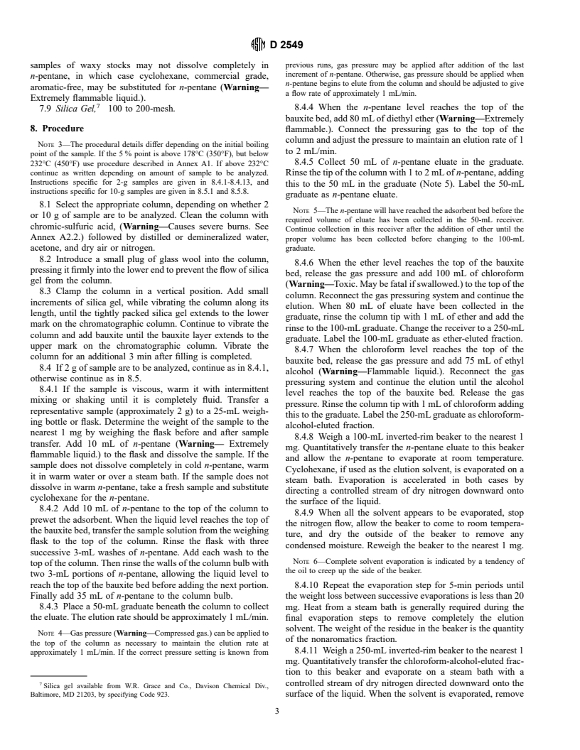 ASTM D2549-91(1995) - Standard Test Method for Separation of Representative Aromatics and Nonaromatics Fractions of High-Boiling Oils by Elution Chromatography