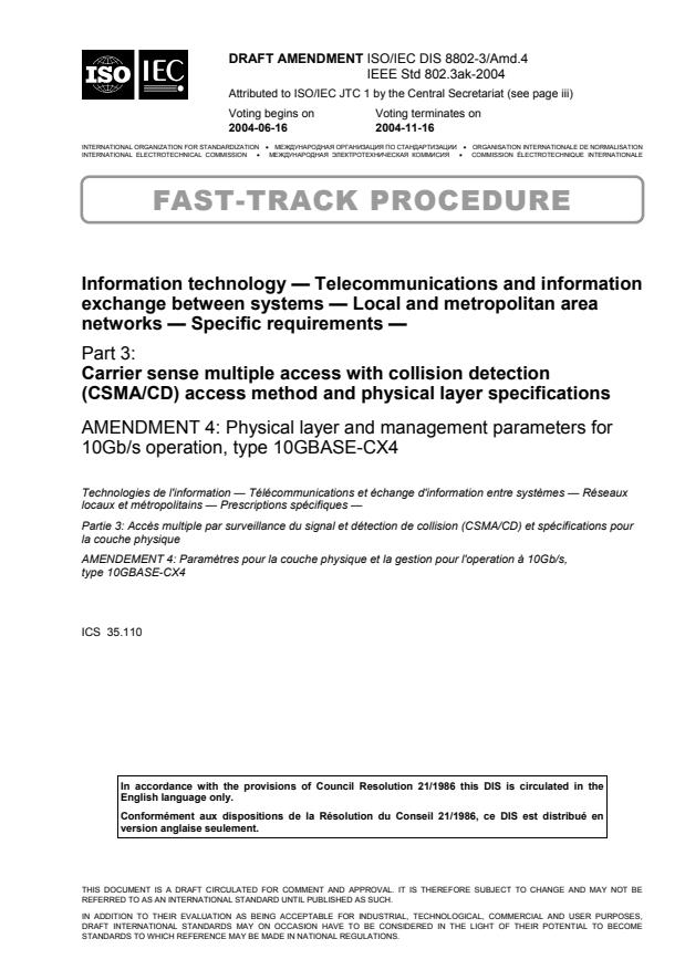ISO/IEC 8802-3/PDAM 4 - Physical layer and management parameters for 10Gb/s operation, type 10GBASE-CX4