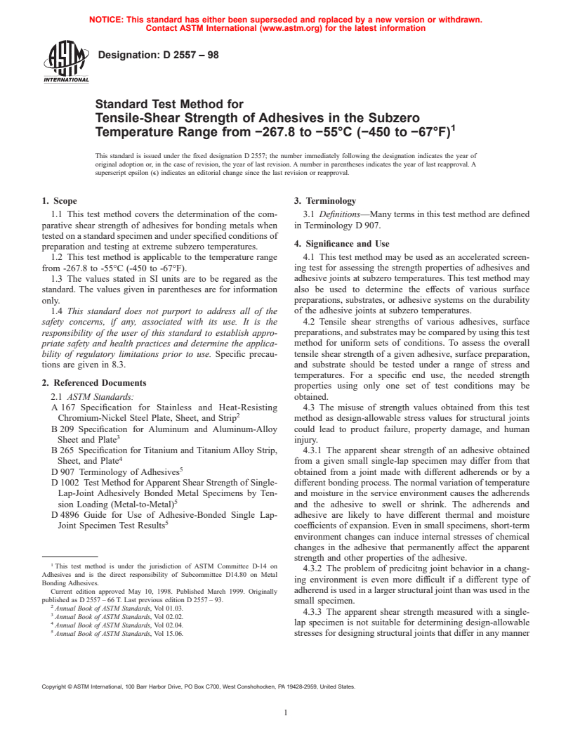 ASTM D2557-98 - Standard Test Method for Tensile-Shear Strength of Adhesives in the Subzero Temperature Range from -267.8 to -55&#176C (-450 to -67&#176F)