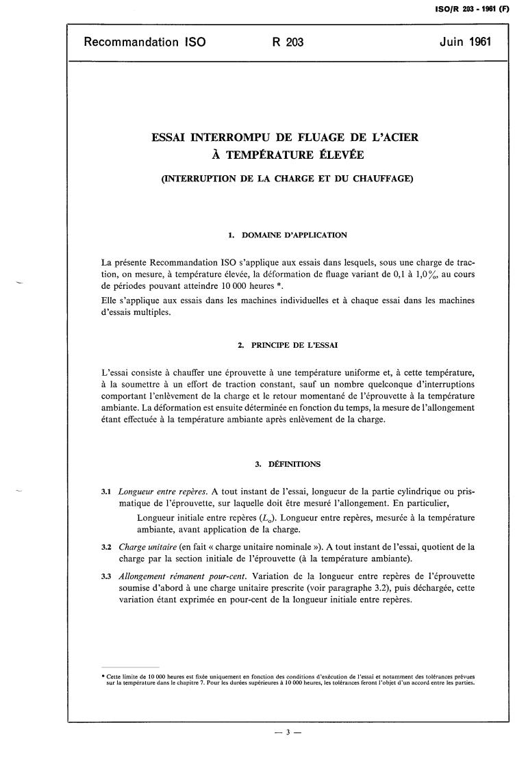 ISO/R 203:1961 - Interrupted creep testing of steel at elevated temperatures (load and temperature interrupted)
Released:6/1/1961