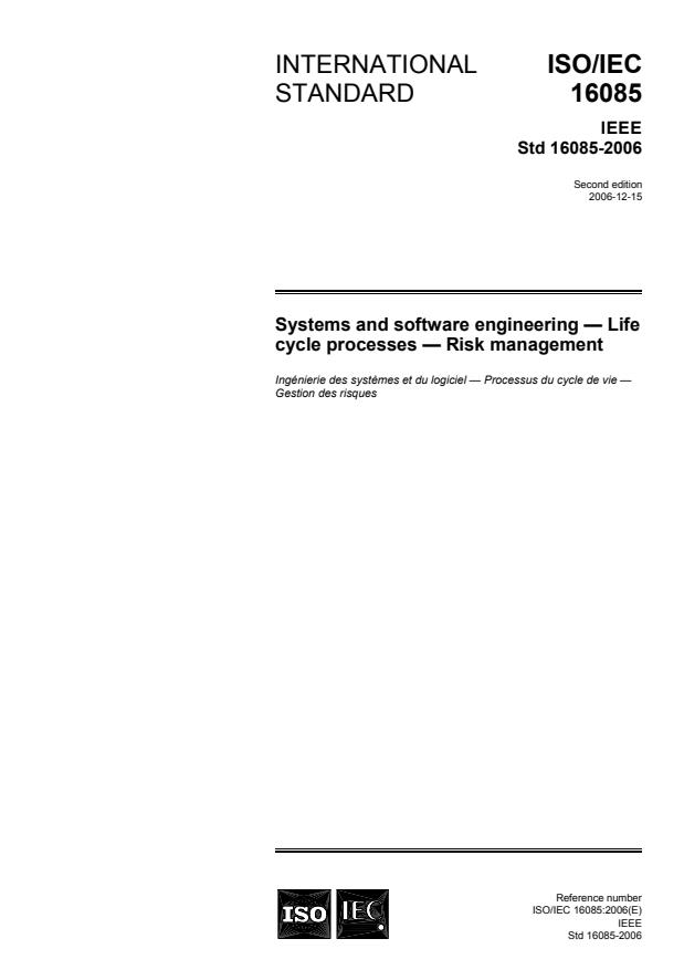 ISO/IEC 16085:2006 - Systems and software engineering -- Life cycle processes -- Risk management
