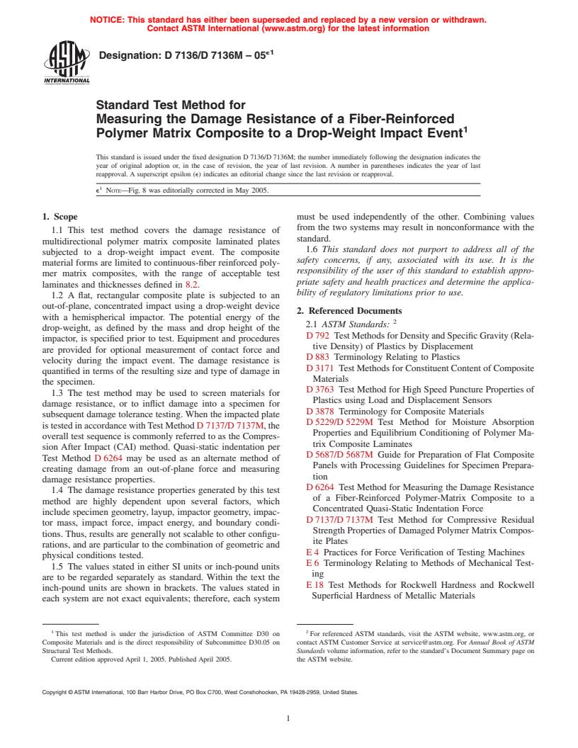 ASTM D7136/D7136M-05e1 - Standard Test Method for Measuring the Damage Resistance of a Fiber-Reinforced Polymer Matrix Composite to a Drop-Weight Impact Event