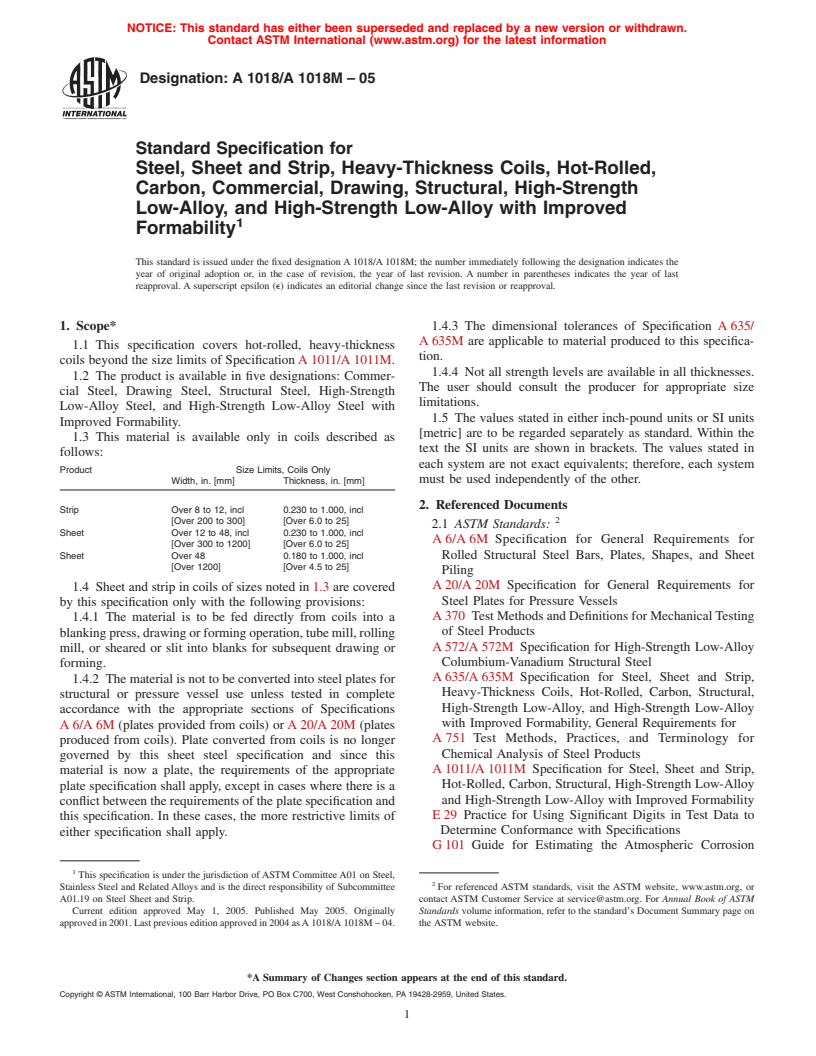 ASTM A1018/A1018M-05 - Standard Specification for Steel, Sheet and Strip, Heavy-Thickness Coils, Hot-Rolled, Carbon, Commercial, Drawing, Structural, High-Strength Low-Alloy, and High-Strength Low-Alloy with Improved Formability