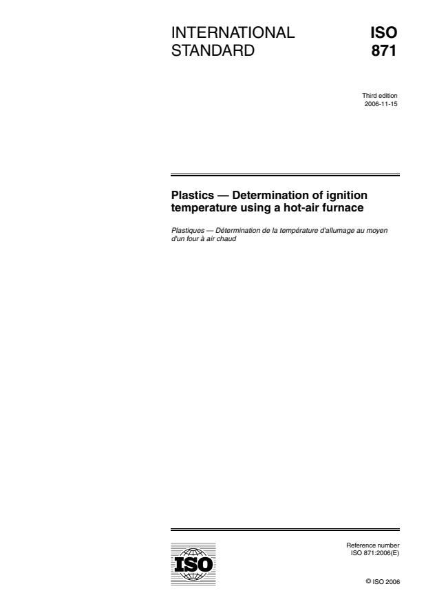 ISO 871:2006 - Plastics -- Determination of ignition temperature using a hot-air furnace