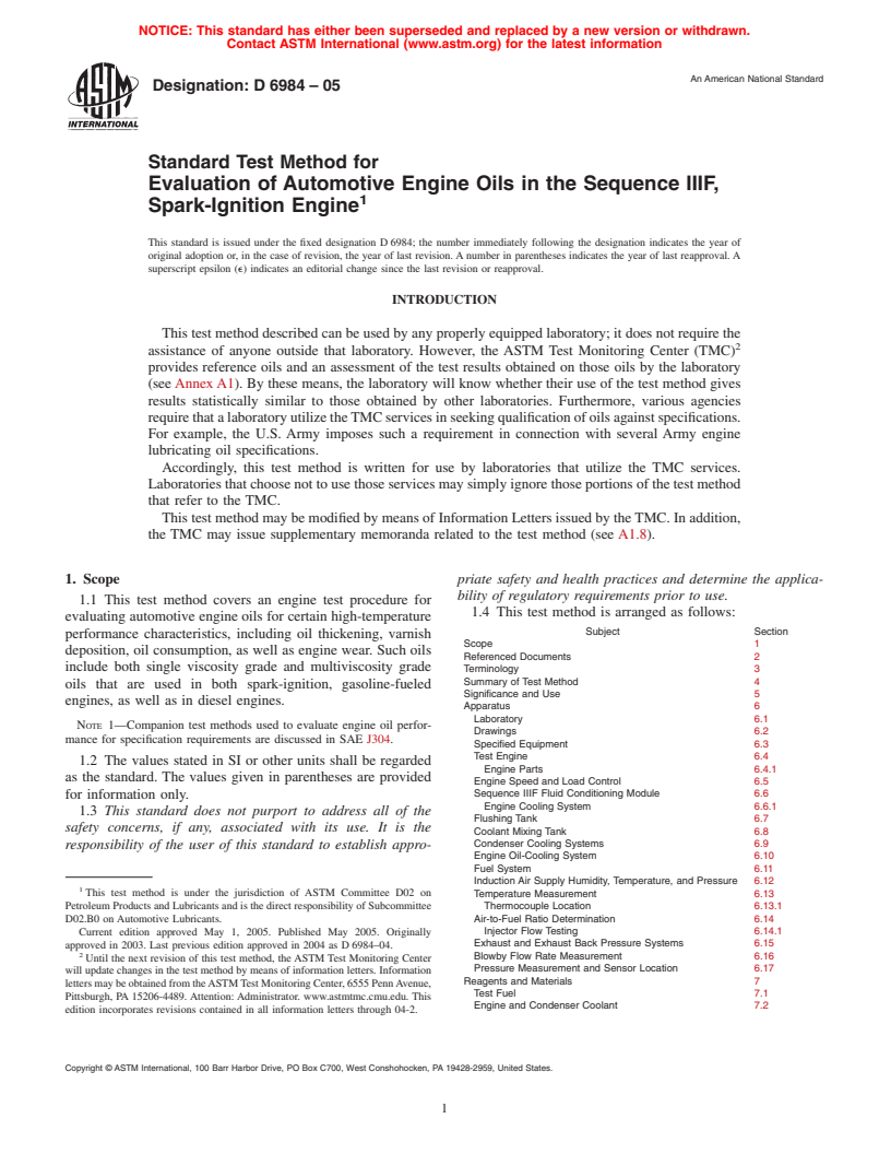 ASTM D6984-05 - Standard Test Method for Evaluation of Automotive Engine Oils in the Sequence IIIF, Spark-Ignition Engine