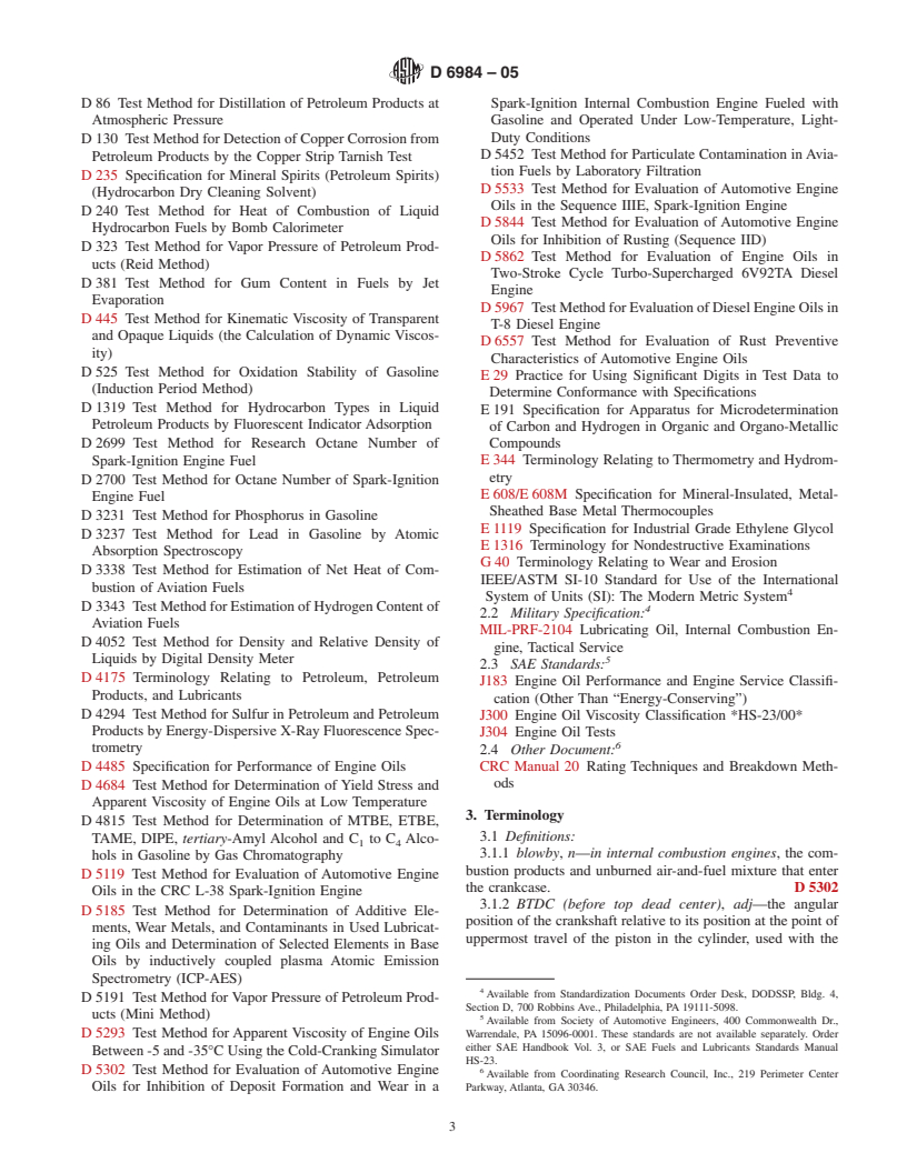 ASTM D6984-05 - Standard Test Method for Evaluation of Automotive Engine Oils in the Sequence IIIF, Spark-Ignition Engine