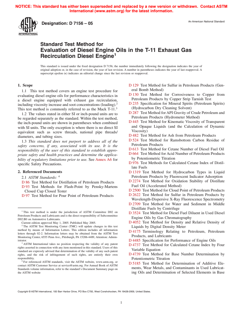 ASTM D7156-05 - Standard Test Method for Evaluation of Diesel Engine Oils in the T-11 Exhaust Gas Recirculation Diesel Engine