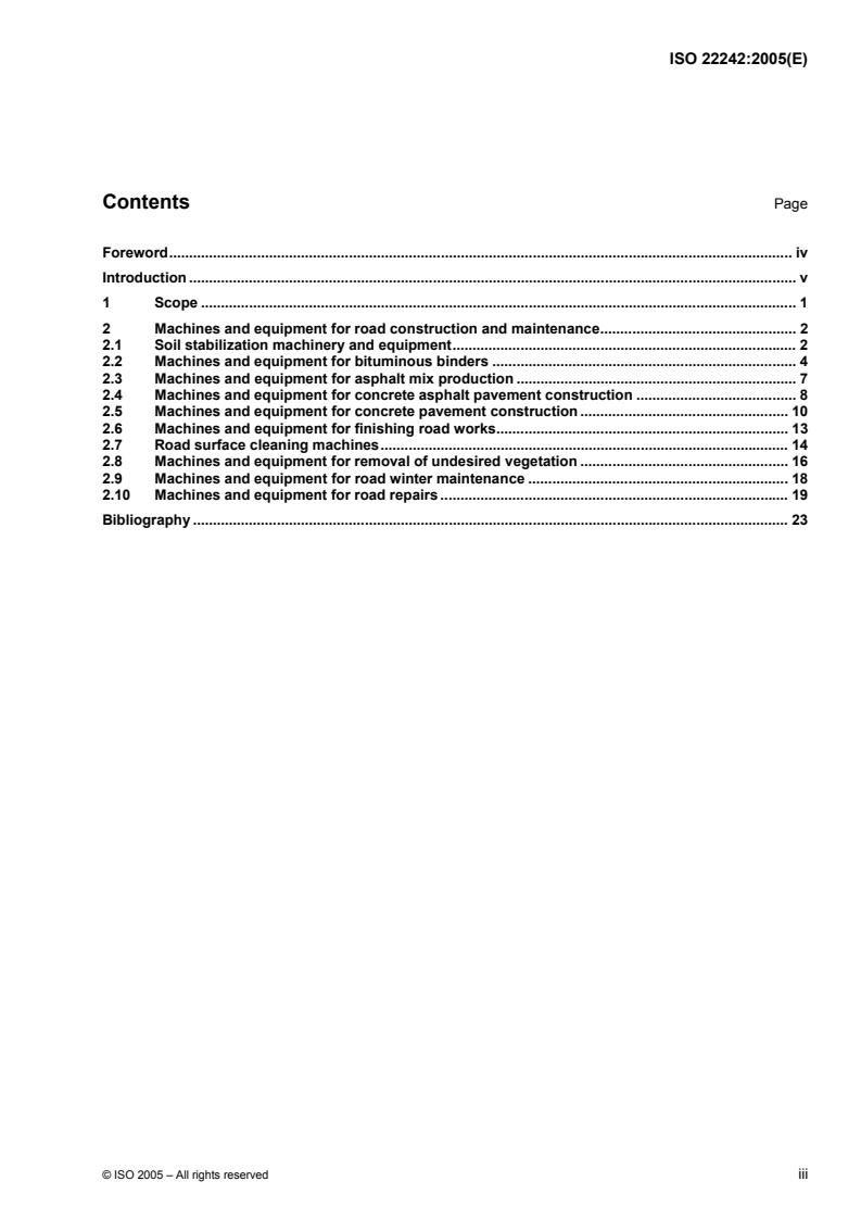 ISO 22242:2005 - Road construction and road maintenance machinery and equipment — Basic types — Identification and description
Released:9/22/2005