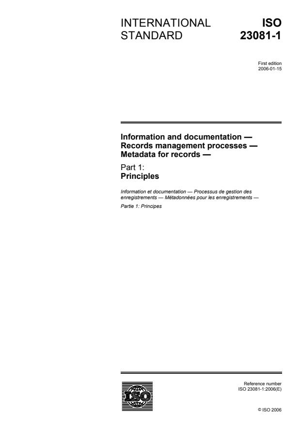 ISO 23081-1:2006 - Information and documentation -- Records management processes -- Metadata for records
