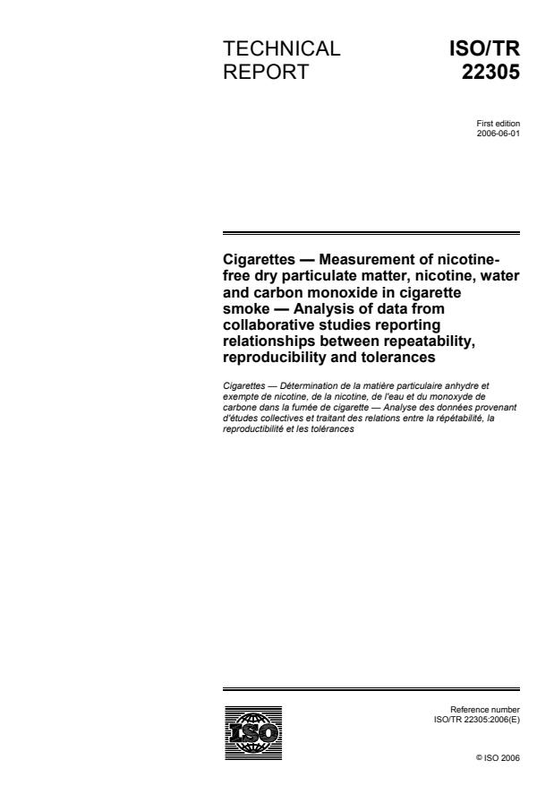 ISO/TR 22305:2006 - Cigarettes -- Measurement of nicotine-free dry particulate matter, nicotine, water and carbon monoxide in cigarette smoke -- Analysis of data from collaborative studies reporting relationships between repeatability, reproducibility and tolerances