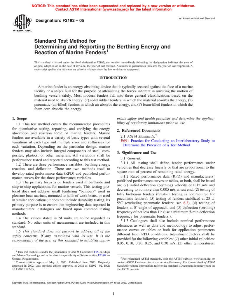 ASTM F2192-05 - Standard Test Method for Determining and Reporting the Berthing Energy and Reaction of Marine Fenders