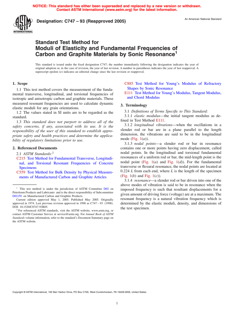 ASTM C747-93(2005) - Standard Test Method for Moduli of Elasticity and Fundamental Frequencies of Carbon and Graphite Materials by Sonic Resonance