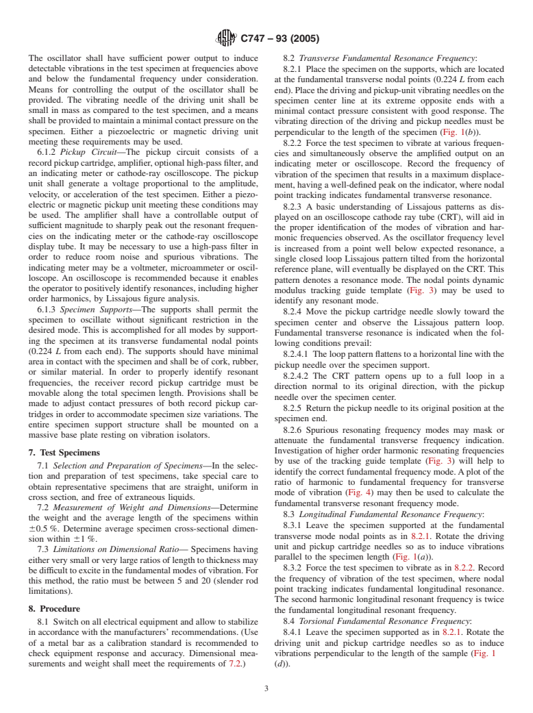 ASTM C747-93(2005) - Standard Test Method for Moduli of Elasticity and Fundamental Frequencies of Carbon and Graphite Materials by Sonic Resonance