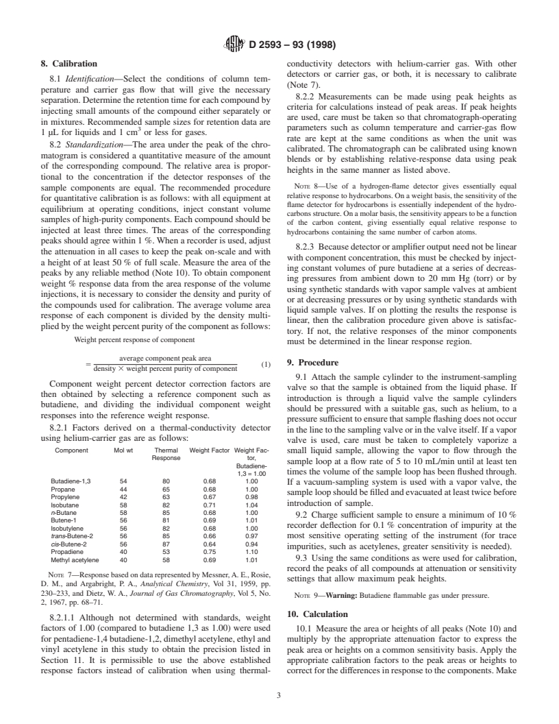 ASTM D2593-93(1998) - Standard Test Method for Butadiene Purity and Hydrocarbon Impurities by Gas Chromatography