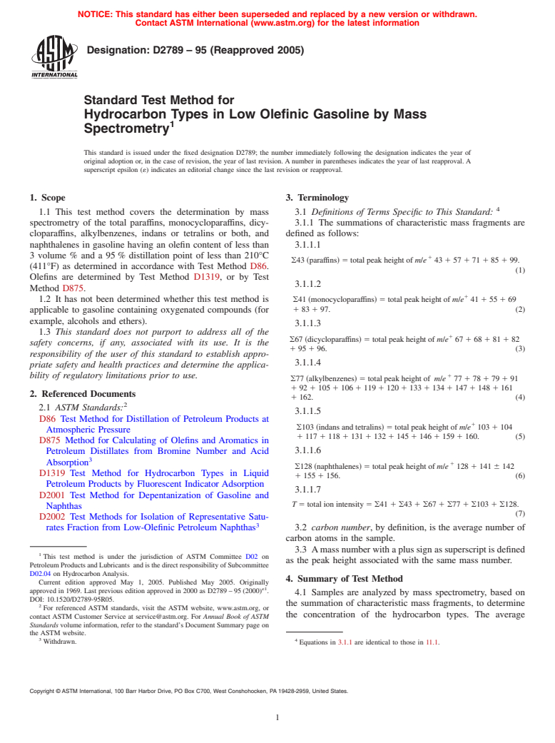 ASTM D2789-95(2005) - Standard Test Method for Hydrocarbon Types in Low Olefinic Gasoline by Mass Spectrometry