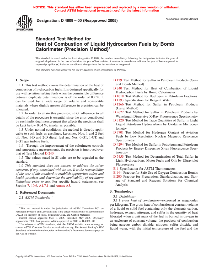 ASTM D4809-00(2005) - Standard Test Method for Heat of Combustion of Liquid Hydrocarbon Fuels by Bomb Calorimeter (Precision Method)