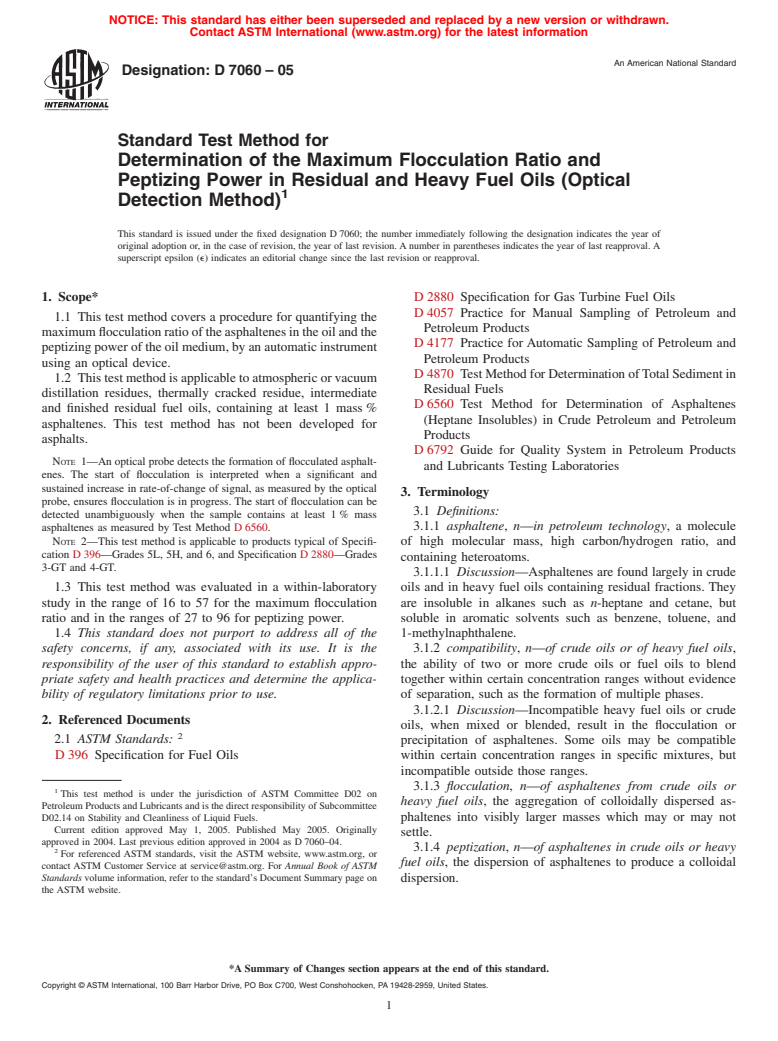 ASTM D7060-05 - Standard Test Method for Determination of the Maximum Flocculation Ratio and Peptizing Power in Residual and Heavy Fuel Oils (Optical Detection Method)