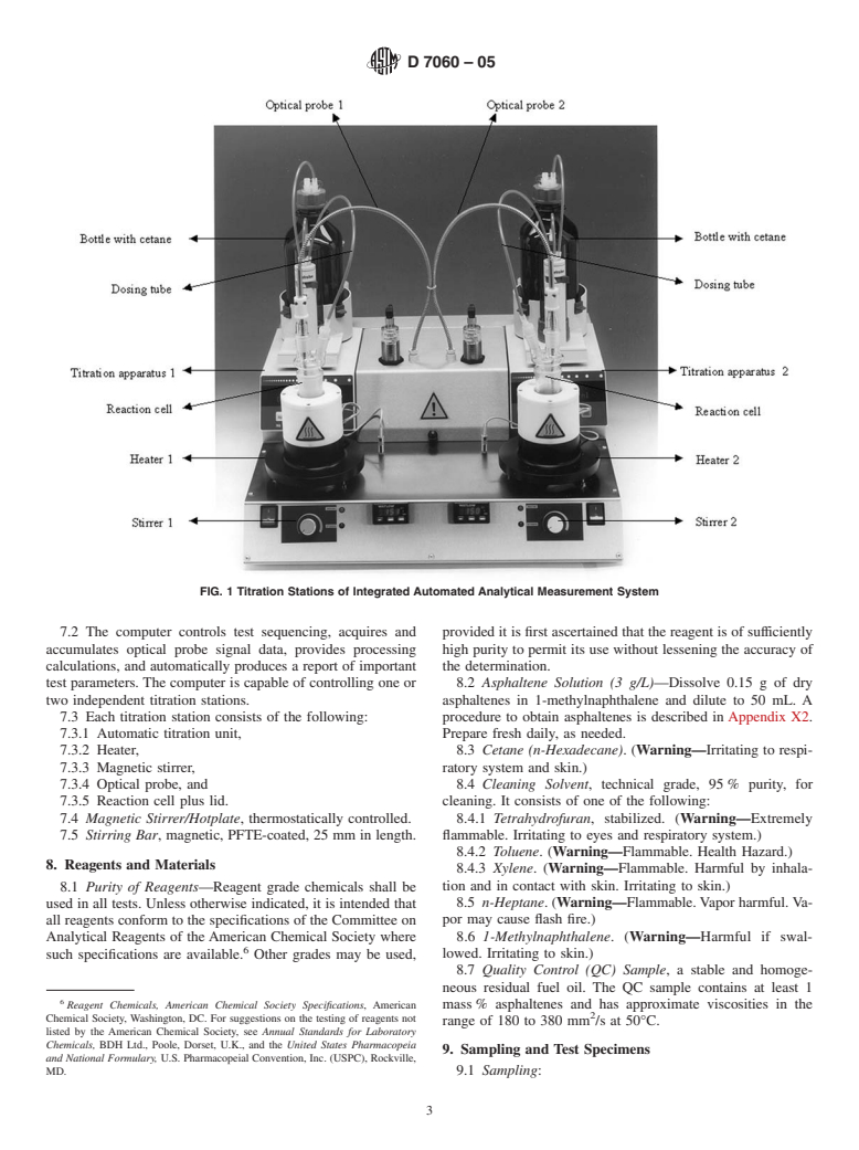 ASTM D7060-05 - Standard Test Method for Determination of the Maximum Flocculation Ratio and Peptizing Power in Residual and Heavy Fuel Oils (Optical Detection Method)