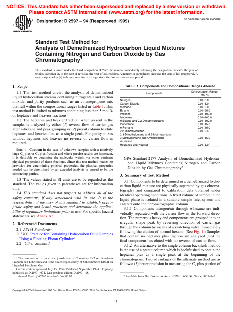 ASTM D2597-94(1999) - Standard Test Method for Analysis of Demethanized Hydrocarbon Liquid Mixtures Containing Nitrogen and Carbon Dioxide by Gas Chromatography