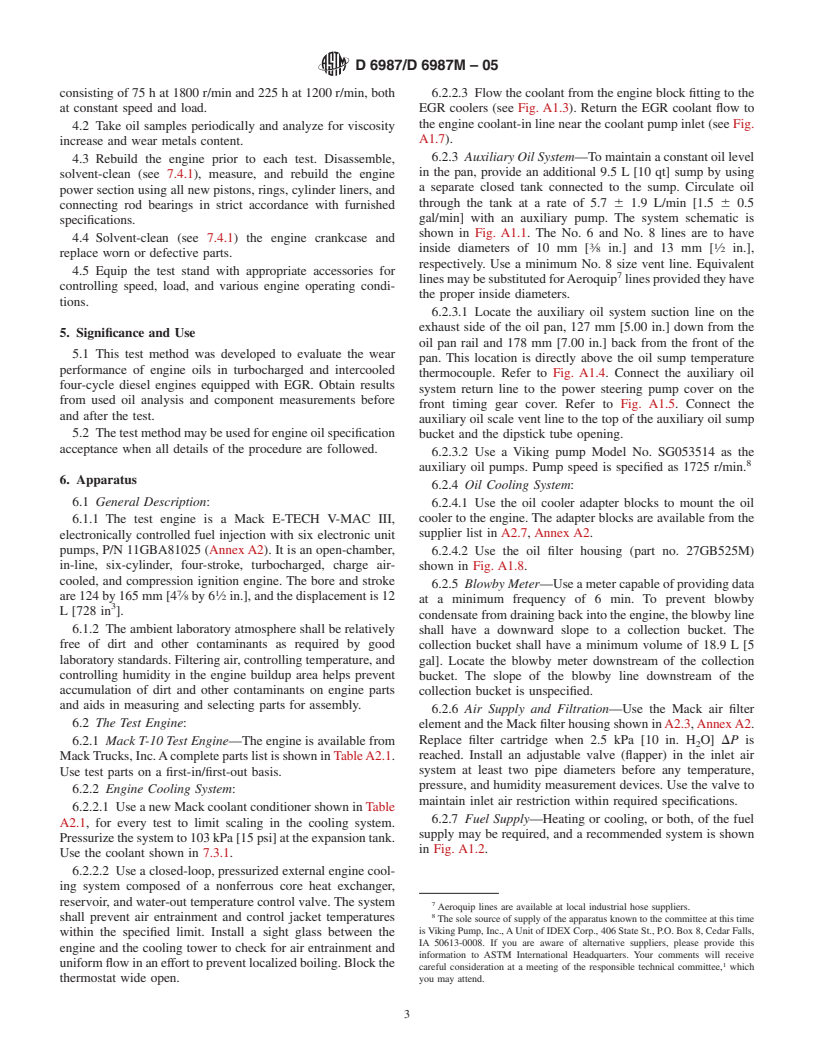 ASTM D6987/D6987M-05 - Standard Test Method for Evaluation of Diesel Engine Oils in T-10 Exhaust Gas Recirculation Diesel Engine